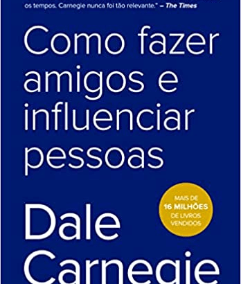 Como fazer amigos e influenciar pessoas