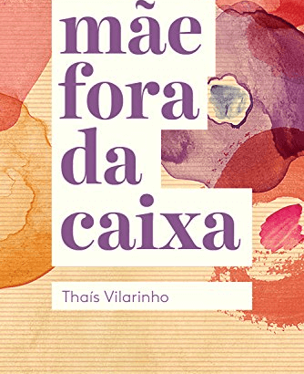 mãe fora da caixa
