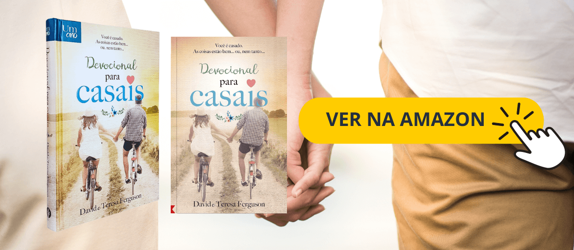case do Um ano Devocional para Casais 365 meditações para solidificar seu relacionamento conjugal