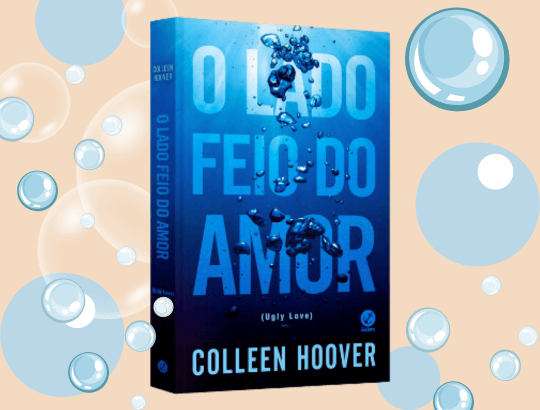 O Lado Feio do Amor de Colleen Hoover: Resenha Crítica 2024