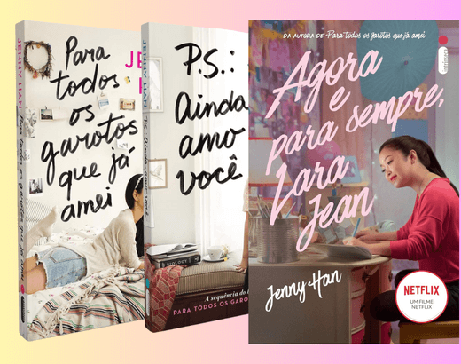 capa dos 3 livros da trilogia Para todos os garotos que já amei