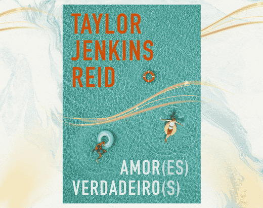 capa Livro Amores Verdadeiros Taylor Jenkins Reid