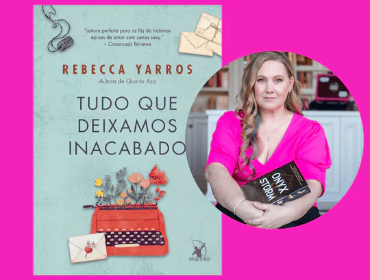 5 Lições Livro Tudo que deixamos inacabado By Rebecca Yarros